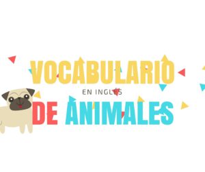 Vocabulario De Animales En Ingles Crecer En Ingles